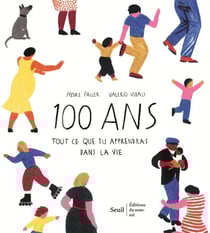 100 ans - tout ce que tu apprendras dans la vie
