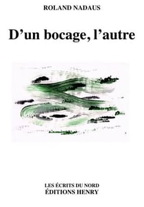D'un bocage, l'autre