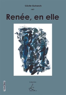 Renée, en elle