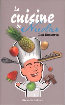 La cuisine de nicolas - les gâteaux