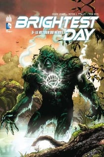Brightest day Tome 3 - le retour du héros