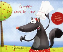 A Table Avec Le Loup
