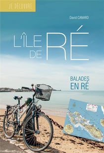 Je Decouvre L'ile De Re