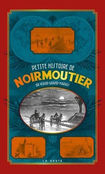 Petite histoire : Noirmoutier