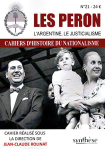 Les Peron : L'Argentine, le justicialisme