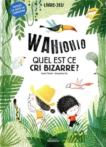 Wahiohio - quel est ce cri bizarre ?