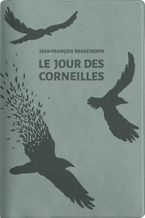 Le jour des corneilles - édition limitée