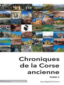Chroniques de la corse ancienne t.2