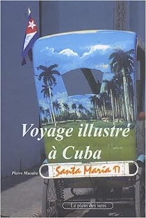 Voyage illustré à cuba