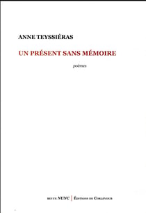 Un présent sans mémoire