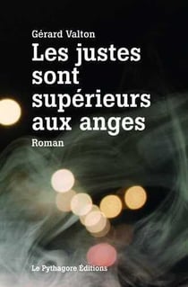 Les justes sont supérieurs aux anges