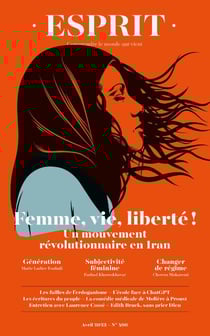 Esprit n.496 : femme, vie, liberté ! un mouvement révolutionnaire en Iran