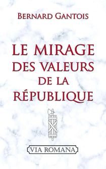 Le mirage des valeurs de la République