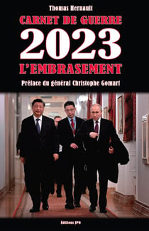 Carnet de guerre 2023 : L'embrasement