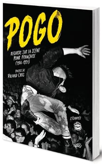Pogo, regards sur la scène punk française (1986-1991)