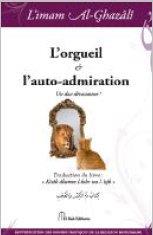 L'orgueil et l'auto-admiration - un duo dévastateur !
