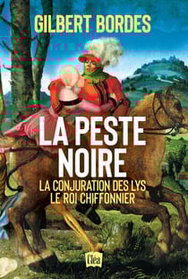 La peste noire : intégrale