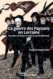 La guerre des Paysans en Lorraine : Ses suites en Alsace et dans la proche Rhénanie