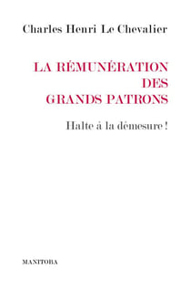 La rémunération des grands patrons : halte à la demesure !