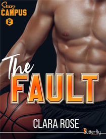 Sexy campus Tome 2 : the fault