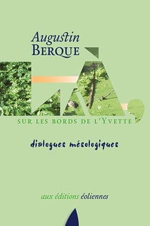 Là, sur les bords de l'Yvette - dialogues mésologiques