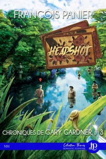 Chroniques de Gary Gardner Tome 3 - headshot