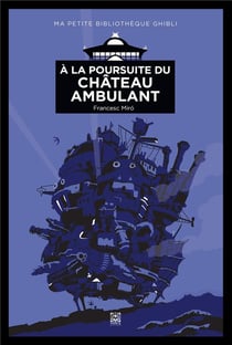À la poursuite du Château Ambulant
