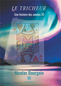Le tricheur - une histoire des années 70