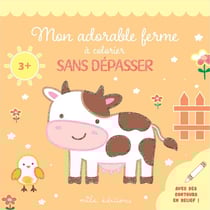 Mon adorable ferme à colorier sans dépasser : Un bloc de coloriages avec des contours épais, pailletés et en relief - dès 3 ans