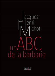 Un ABC de la barbarie