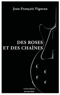 Des roses et des chaînes