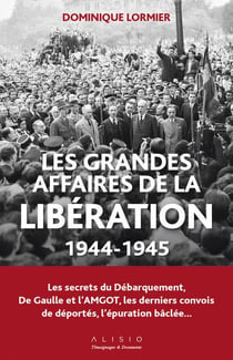 Les grandes affaires de la Libération (1944-1945 )