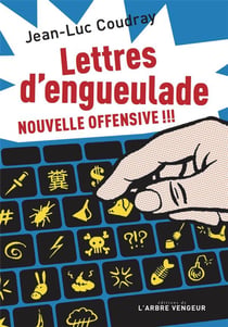 Lettres d'engueulade : nouvelle offensive !