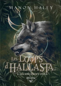 Les Loups D'Hallasta 2 - Les Sorcieres D'Etela