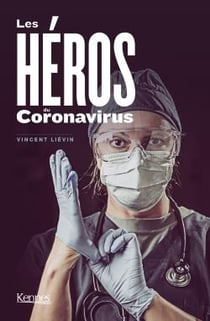 Les héros du Coronavirus