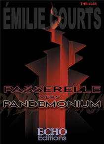 Passerelle vers pandemonium