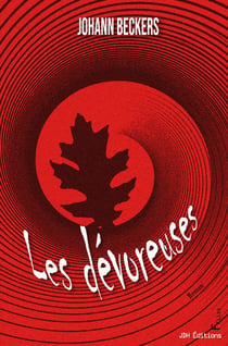 Les dévoreuses : Un roman qui va vous faire frémir