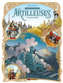 Les Artilleuses Tome 3 : le secret de l'elfe