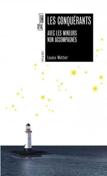 Les conquérants : avec les mineurs non accompagnés
