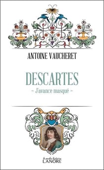 Descartes : J'avance masqué