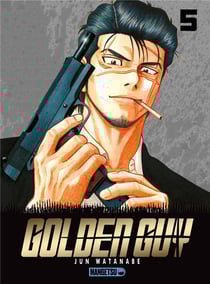 Golden guy Tome 5