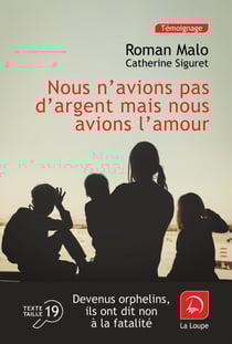 Nous n'avions pas d'argent mais nous avions l'amour