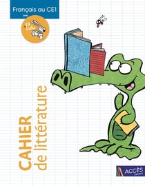 Français au CE1 avec Fil et Lulu : Cahier de littérature