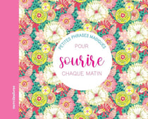 Petites phrases magiques pour sourire chaque matin