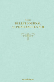 Mon bullet journal de confiance en soi