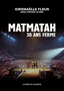 Matmatah : 30 ans ferme