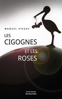 Les cigognes et les roses
