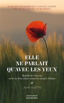 Elle ne parlait qu'avec les yeux