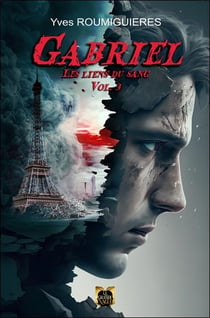 Gabriel/ Vol 3: Les liens du sang
