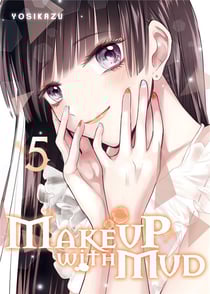 Make up with mud Tome 5